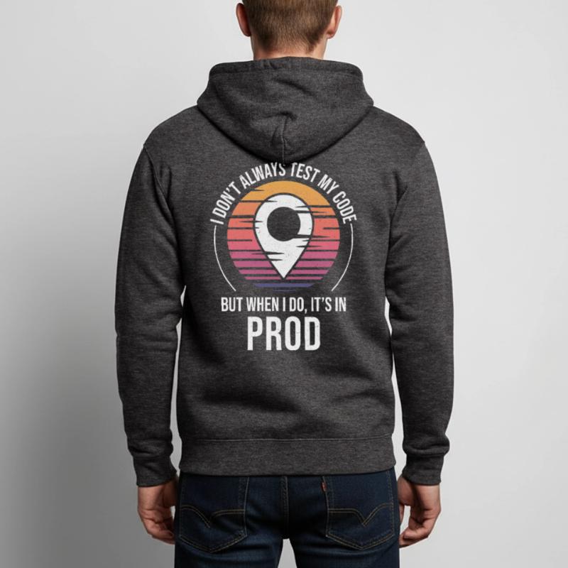 Entwickler Programmierer Programmierer Prod Testing Humor Unisex Kapuzenjacke