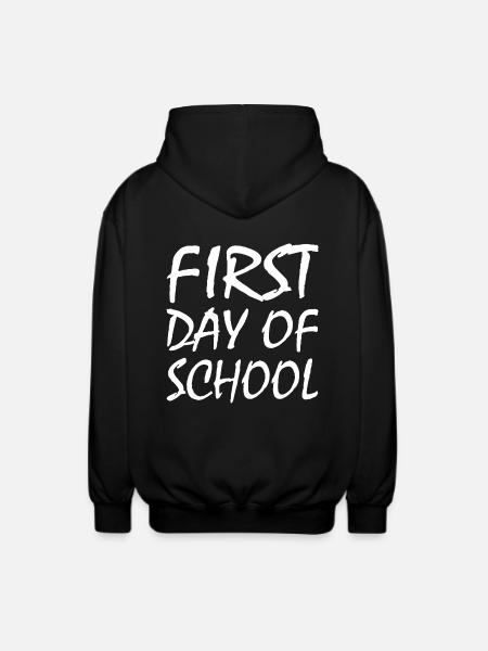 First day of school - Unisex Hooded Jacket - black