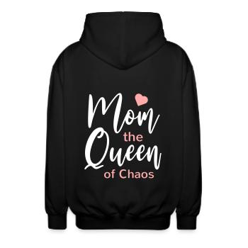 Mom Chaos Queen Mom Gift Funny - Unisex Hooded Jacket - black - Back - AI Model Male 185 light (185cm)