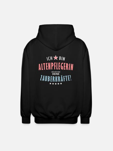 Altenpflegerin Beruf - Geschenk - Unisex Kapuzenjacke - Schwarz