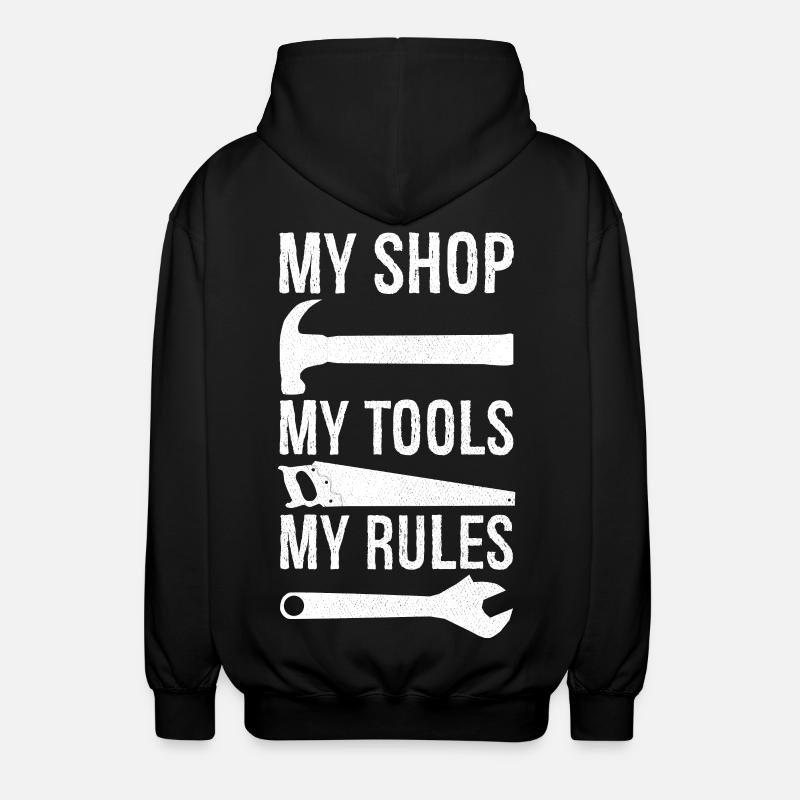 my shop my tools my rules - Veste à capuche unisexe - noir