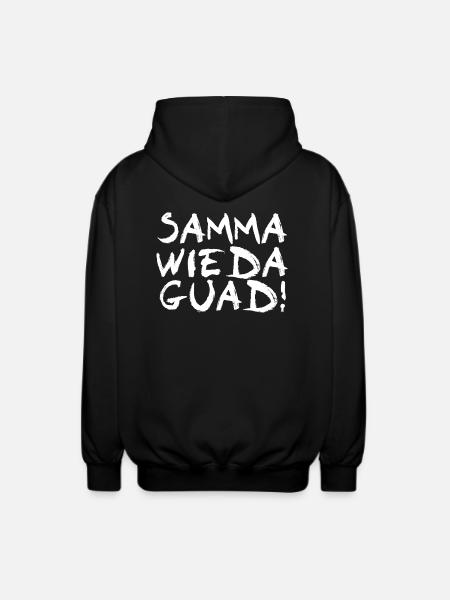 Samma wieda guad - Unisex Kapuzenjacke - Schwarz