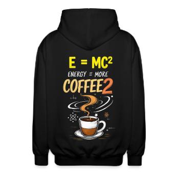 funny physics e mc2 coffee - Unisex Hooded Jacket - black - Back - AI Model Male 185 light (185cm)