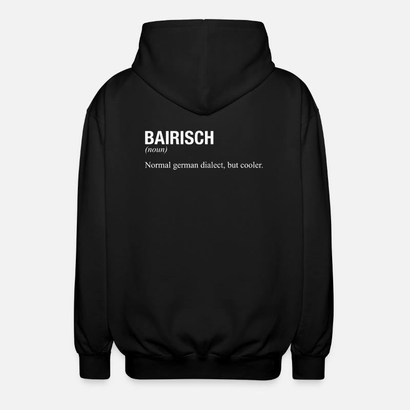 BAIRISCH Bayrisch - Unisex Kapuzenjacke - Schwarz