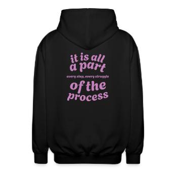Tout cela fait partie du processus - Streetwear - Veste à capuche unisexe - noir - Dos - AI Model Male 185 light (185cm)