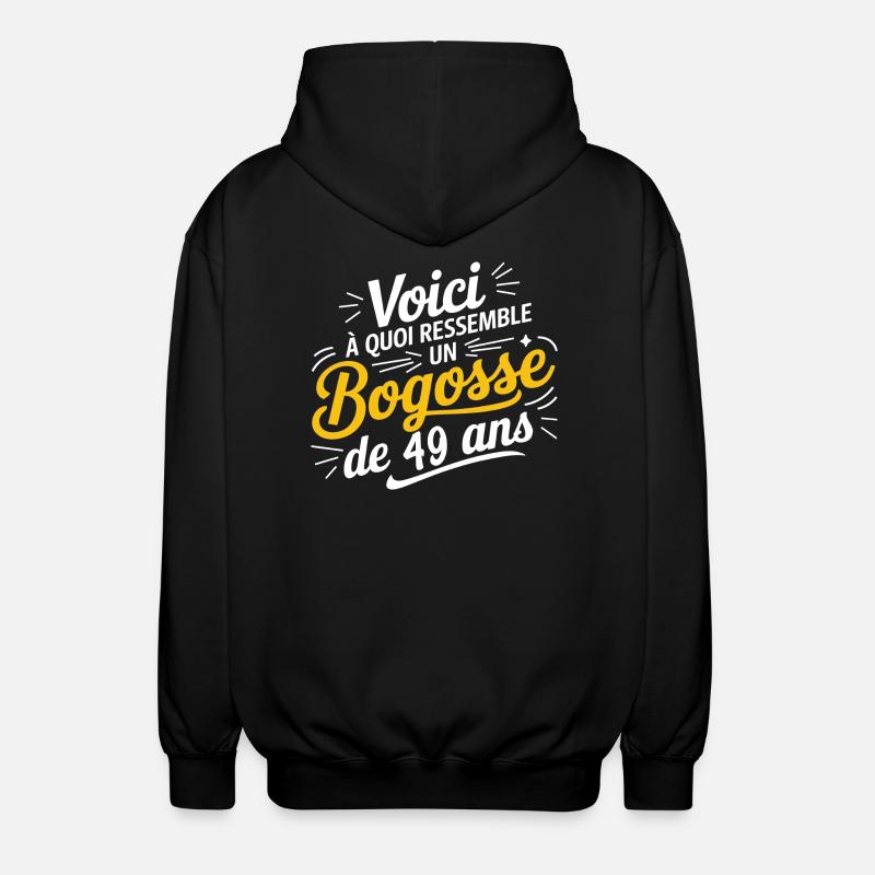 Bogosse de 49 Ans - Veste à capuche unisexe - noir