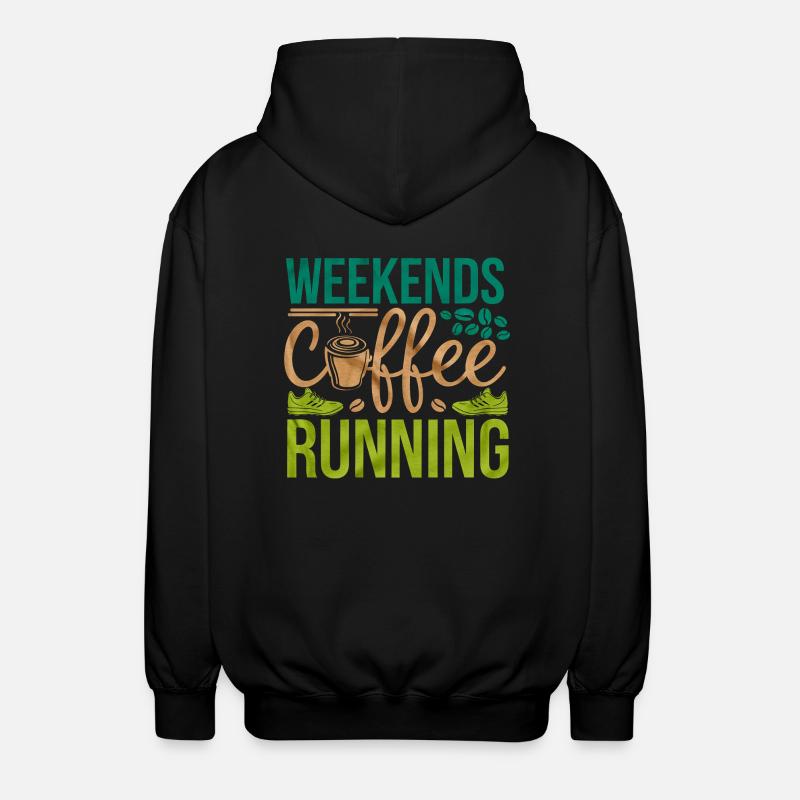 Weekends Coffee Running 6 - Unisex Kapuzenjacke - Schwarz