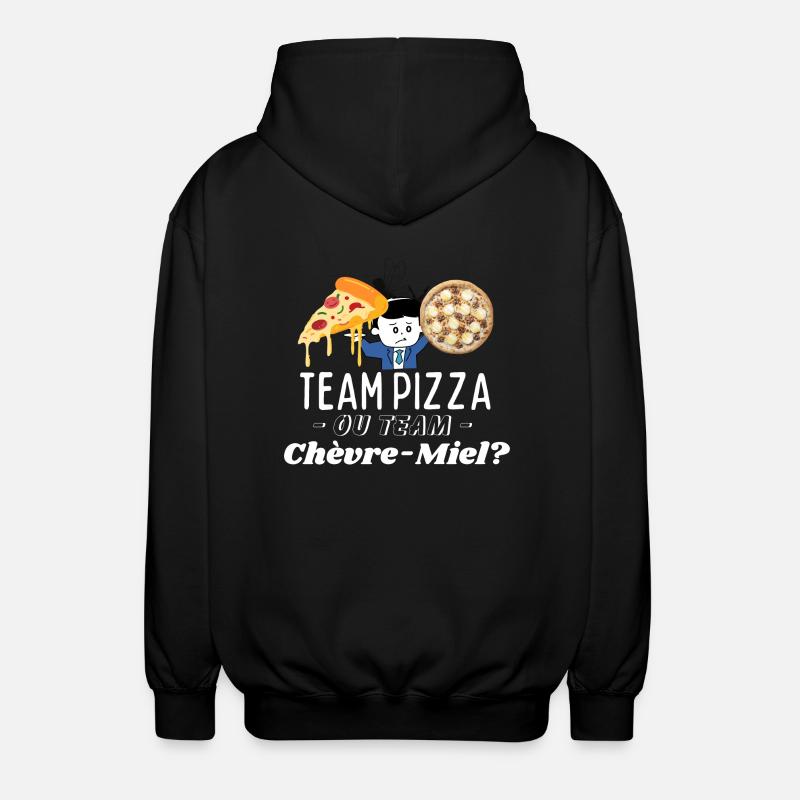 Team Pizza oder Team Chèvre-Miel? - Unisex Kapuzenjacke - Schwarz