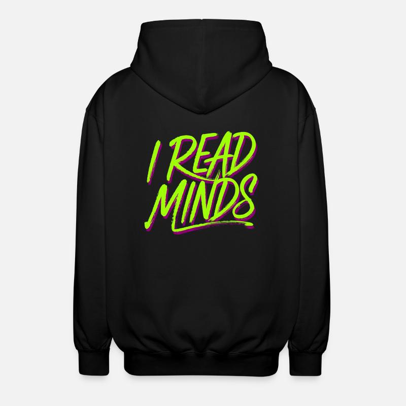 I Read Minds 17 - Unisex Kapuzenjacke - Schwarz