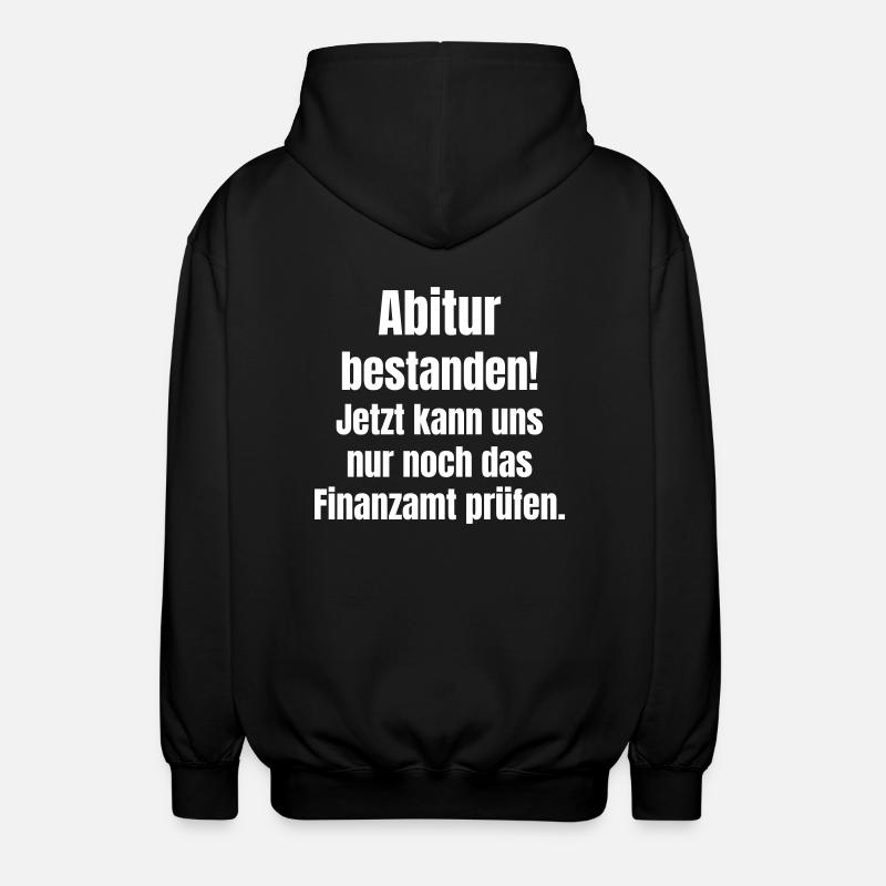 Abitur passed! - Unisex Hooded Jacket - black