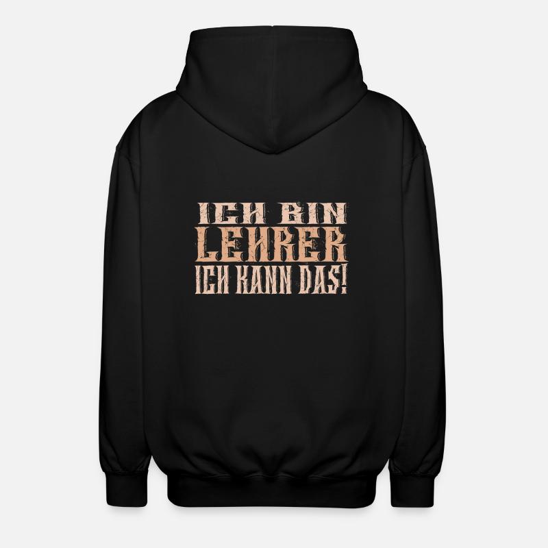 Ich bin Lehrer - Unisex Kapuzenjacke - Schwarz