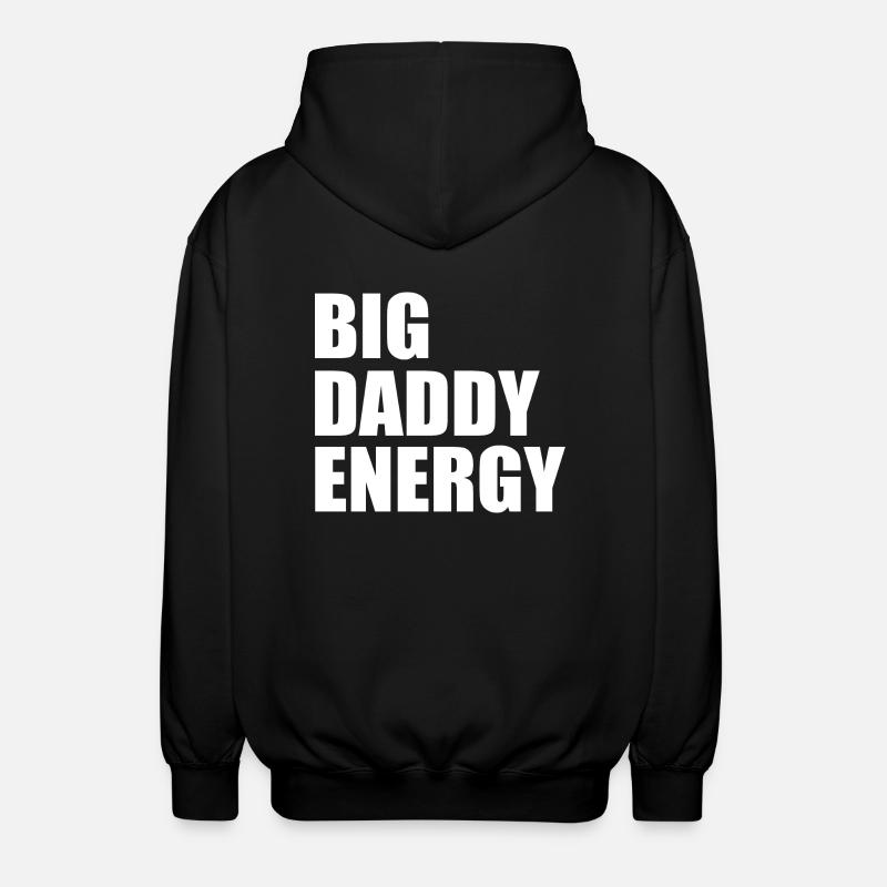 Big daddy energy - Unisex Kapuzenjacke - Schwarz