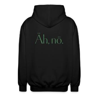 Äh, nö. Äh nö. Einfach nein. Nix. No. - Unisex Kapuzenjacke - Schwarz - Hinten - AI Model Male 185 light (185cm)