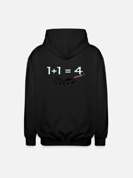 1 + 1 = 4 - Unisex Hooded Jacket - black