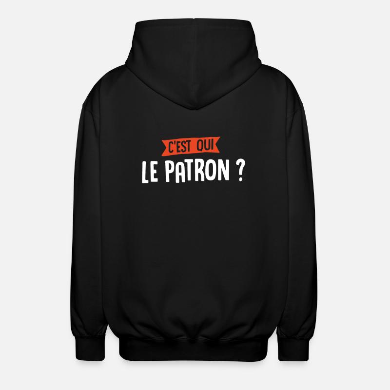 C'est qui le patron ? - Veste à capuche unisexe - noir