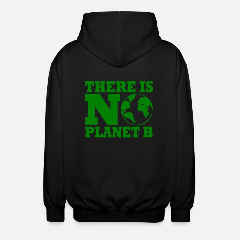 There is no planet B - Veste à capuche unisexe - noir