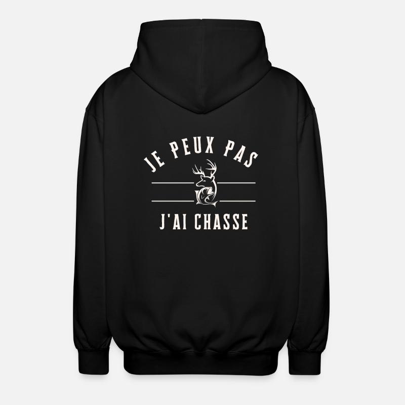 Je Peux Pas J'ai Chasse - Veste à capuche unisexe - noir
