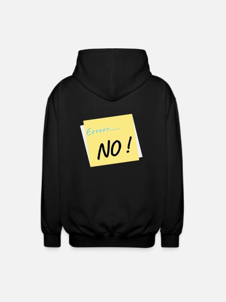 Errrr.....No! - Unisex Hooded Jacket - black