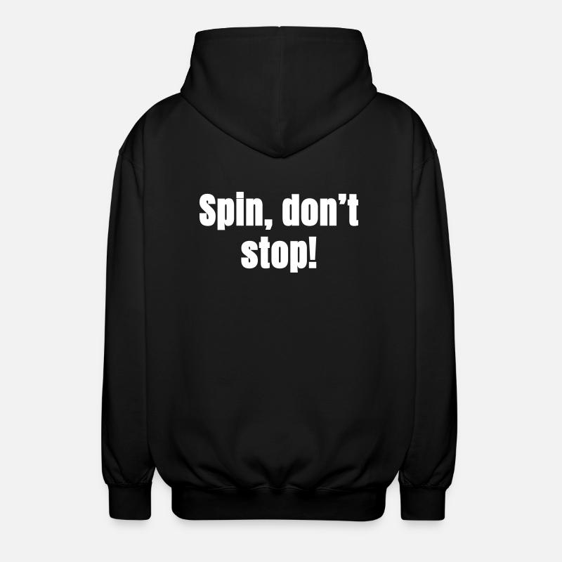 Spin do not stop! - Unisex Hooded Jacket - black