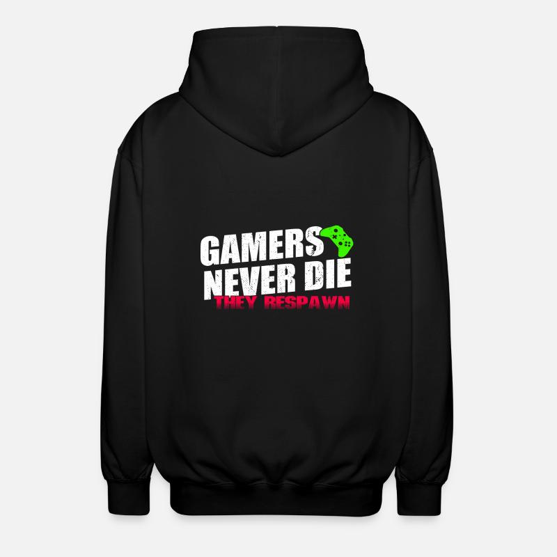 GAMERS NEVER DIE - Veste à capuche unisexe - noir