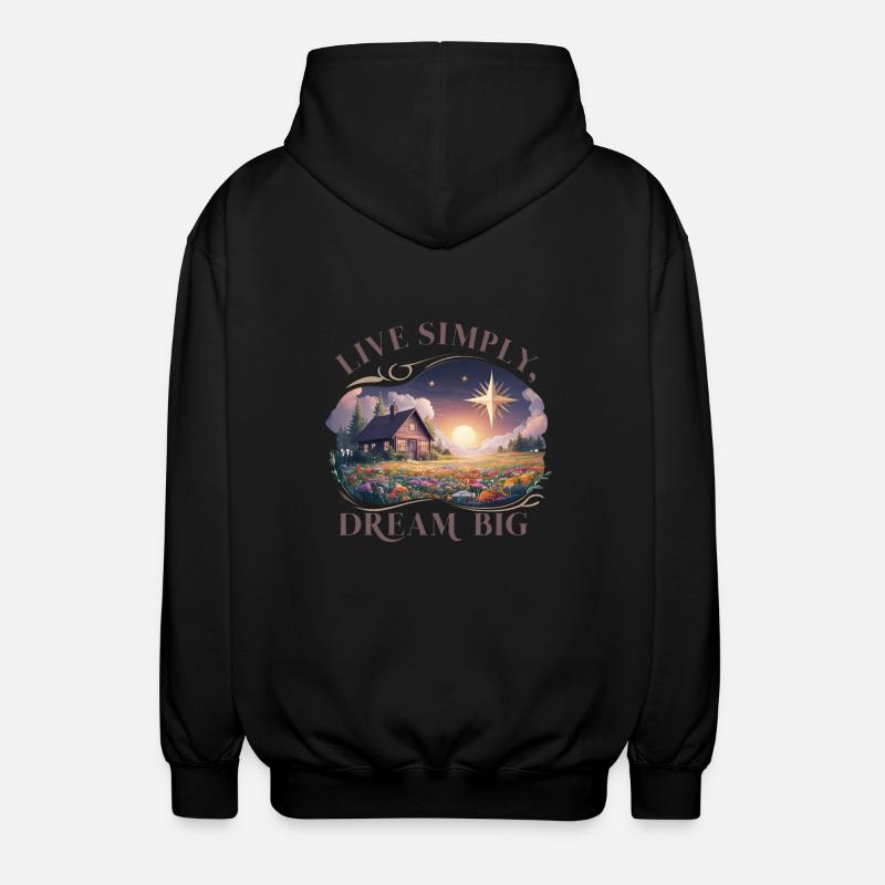 Einfach leben, groß Träumen - Unisex Kapuzenjacke - Schwarz