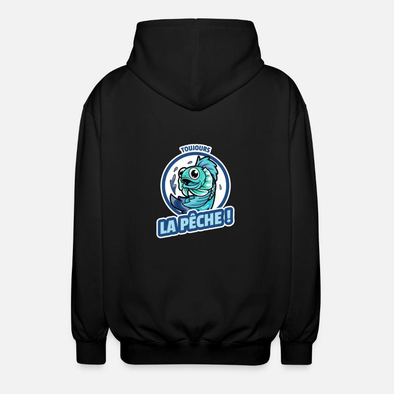 TOUJOURS LA PÊCHE ! - Veste à capuche unisexe - noir