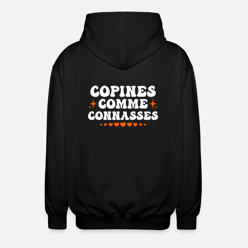 copines comme connasses - Veste à capuche unisexe - noir