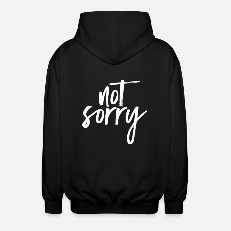 Not Sorry - Veste à capuche unisexe - noir
