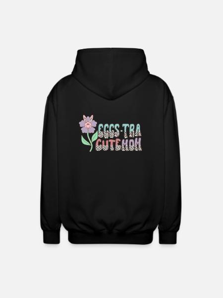 Eggs-Tra Süße Mutter - Unisex Kapuzenjacke - Schwarz