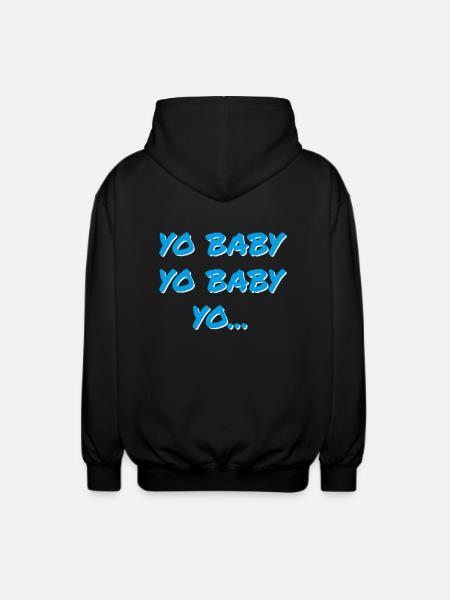 YO BABY YO BABY YO - Uniseks zip hoodie - zwart