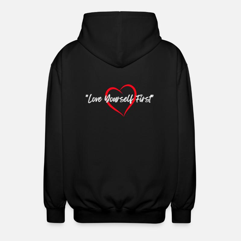 "Love Yourself First" - Unisex Kapuzenjacke - Schwarz