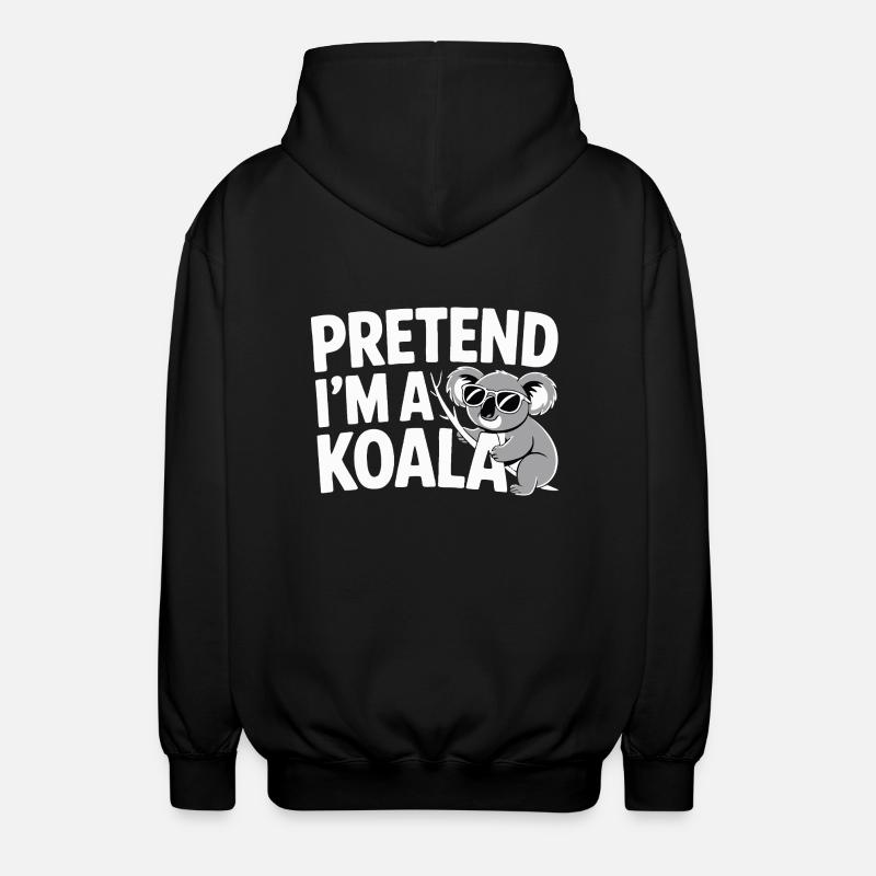 Pretend I'm a Koala - Unisex Hooded Jacket - black