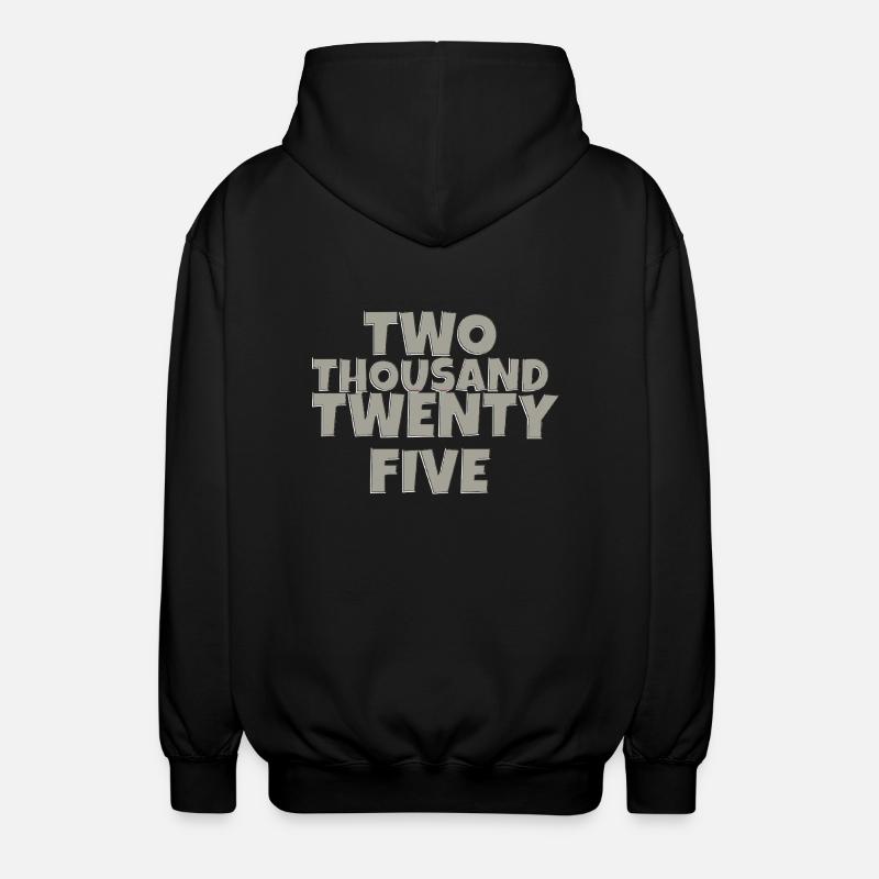 two thousand twenty five 2 - Unisex Hooded Jacket - black
