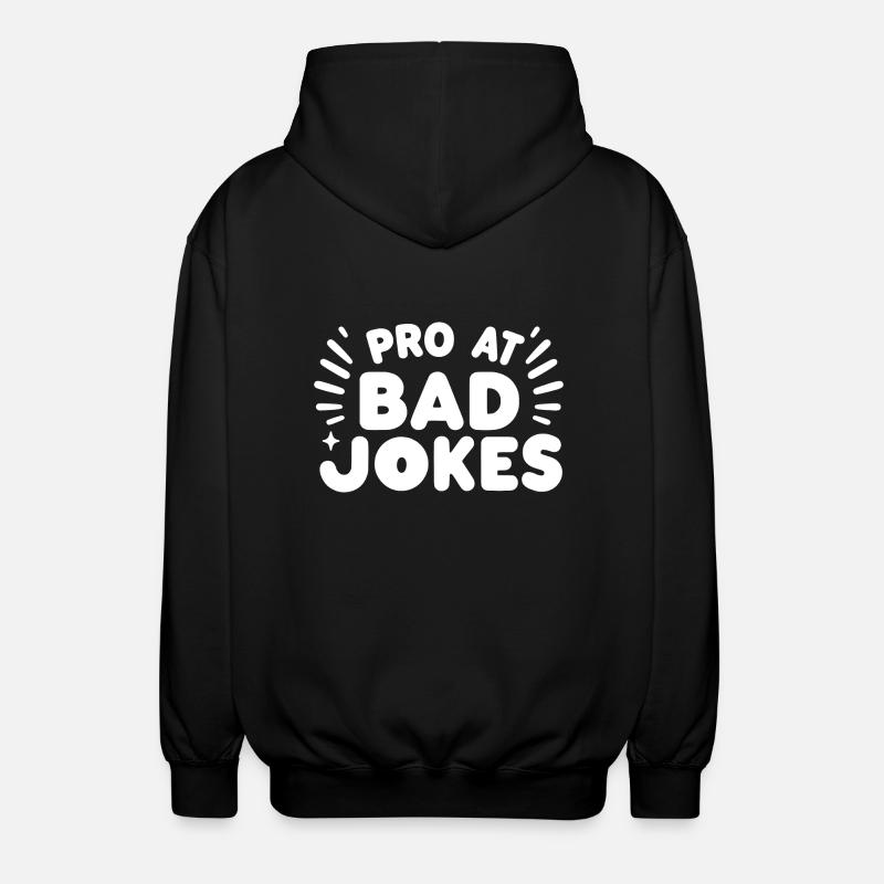 Pro at Bad Jokes - Unisex Hooded Jacket - black