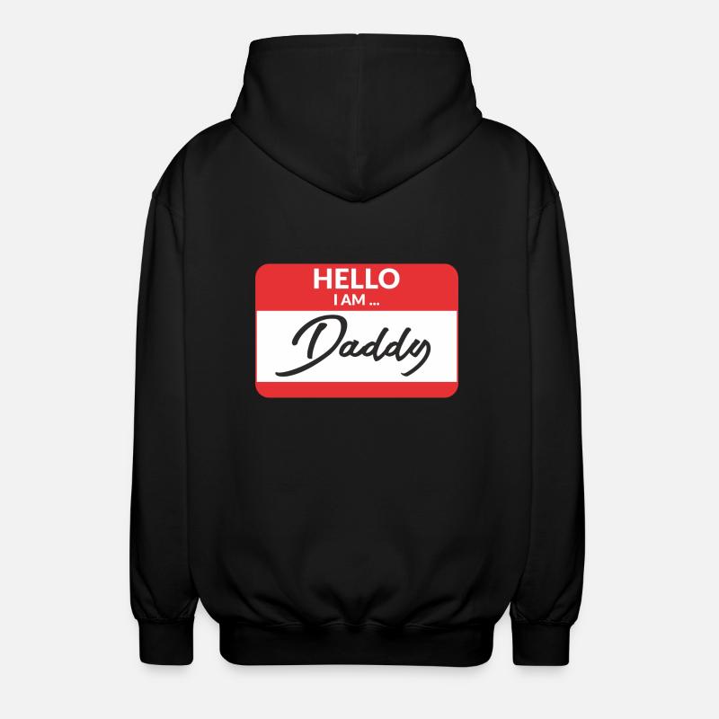 Hello i am Daddy - Unisex Kapuzenjacke - Schwarz