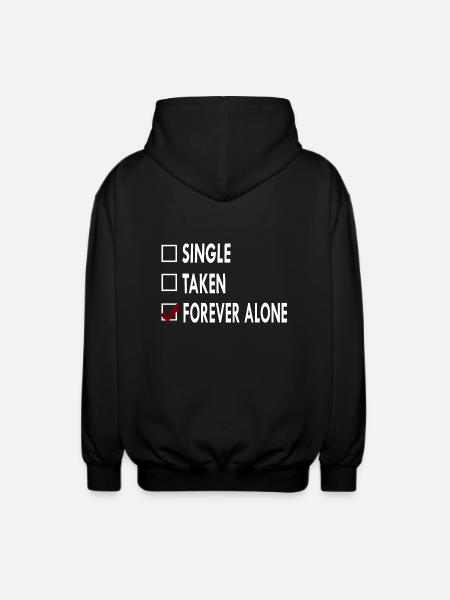 SINGLE FOREVER ALONE - Veste à capuche unisexe - noir