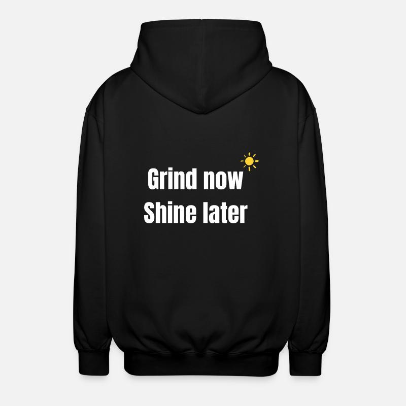 Arbeite Jetzt strahlen später - Unisex Kapuzenjacke - Schwarz