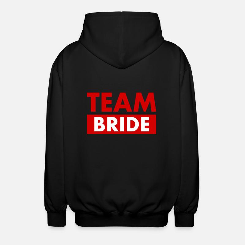 Team bride - Unisex Kapuzenjacke - Schwarz