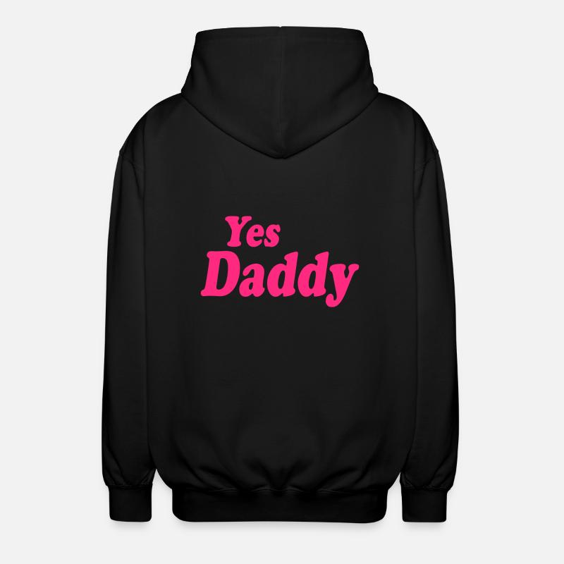 Yes daddy - Unisex Kapuzenjacke - Schwarz