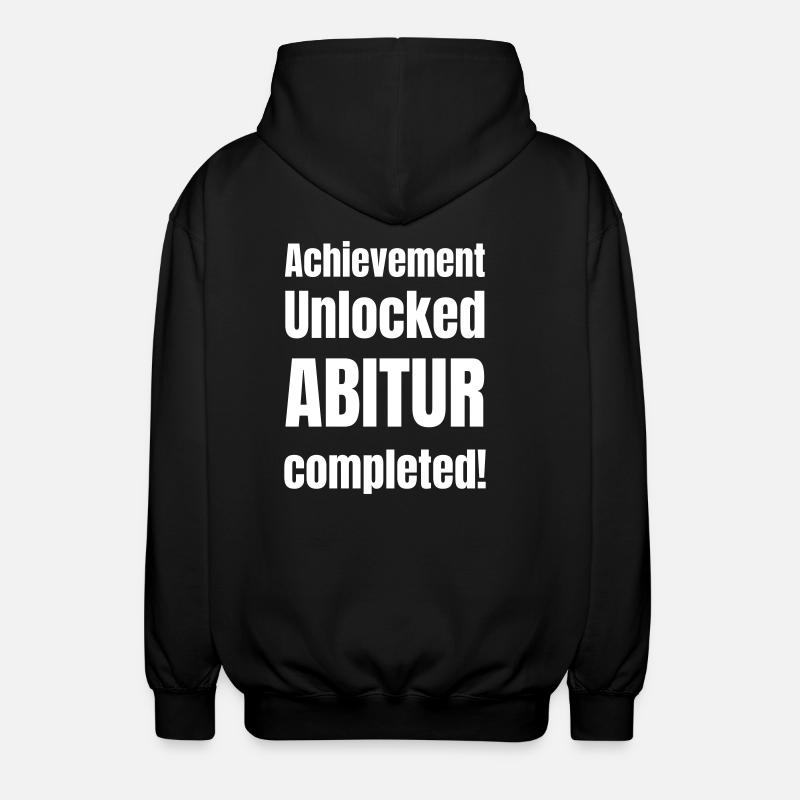 Achievement unlocked: Abitur completed! - Unisex Kapuzenjacke - Schwarz