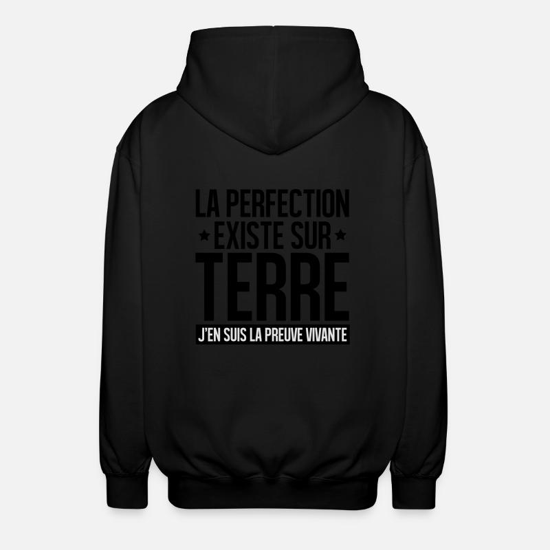 LA PERFECTION EXISTE SUR TERRE, - Veste à capuche unisexe - noir