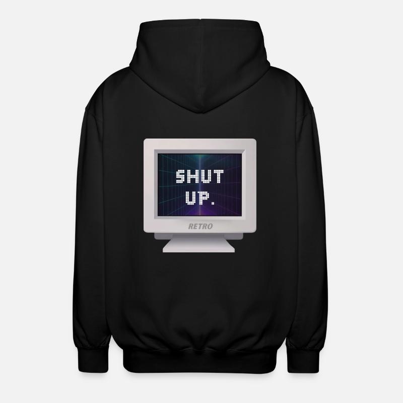 CRT Design - Shut Up - Unisex Hooded Jacket - black