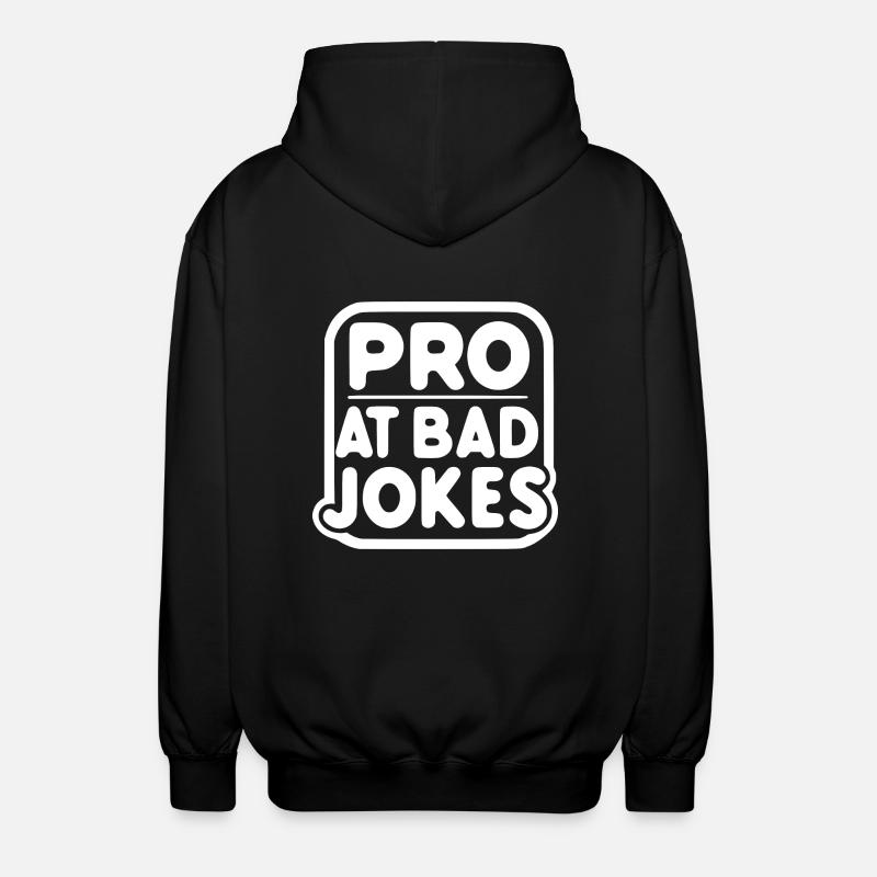 Pro at Bad Jokes - Unisex Hooded Jacket - black
