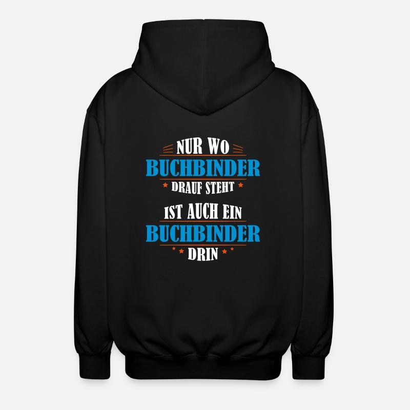 Buchbinder Beruf Geschenk - Unisex Kapuzenjacke - Schwarz