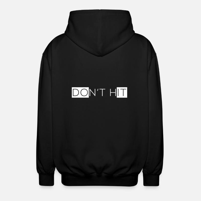 Dont Hit - Unisex Kapuzenjacke - Schwarz