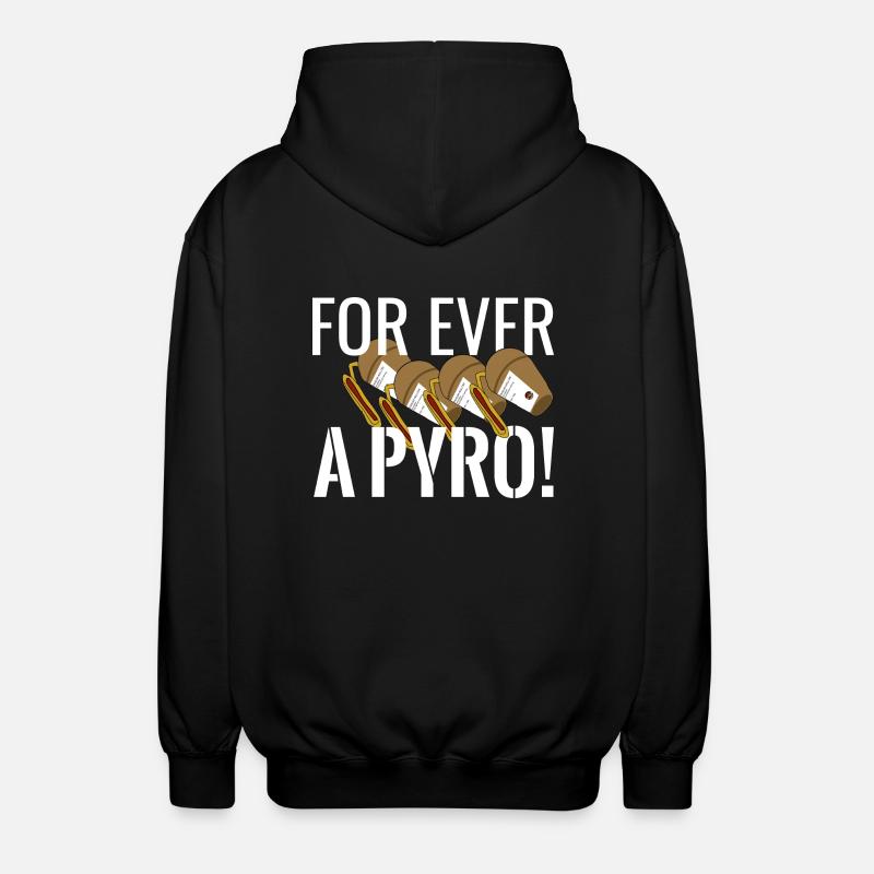 For ever a Pyro - Unisex Hooded Jacket - black