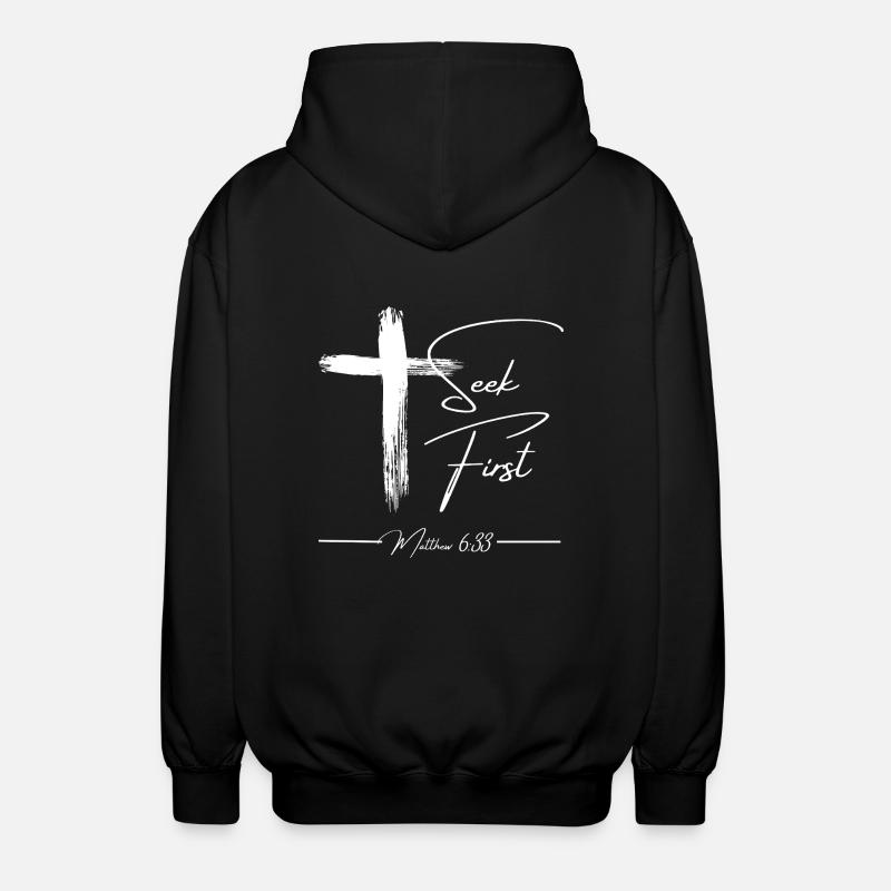Seek First – Matthew 6:33 - Unisex Hooded Jacket - black