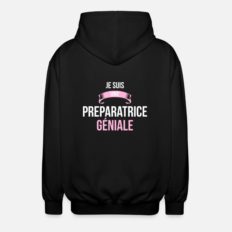 je suis une Preparatrice - Veste à capuche unisexe - noir
