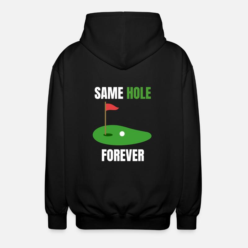 Same Hole Forever – Junggesellenabschied - Unisex Kapuzenjacke - Schwarz