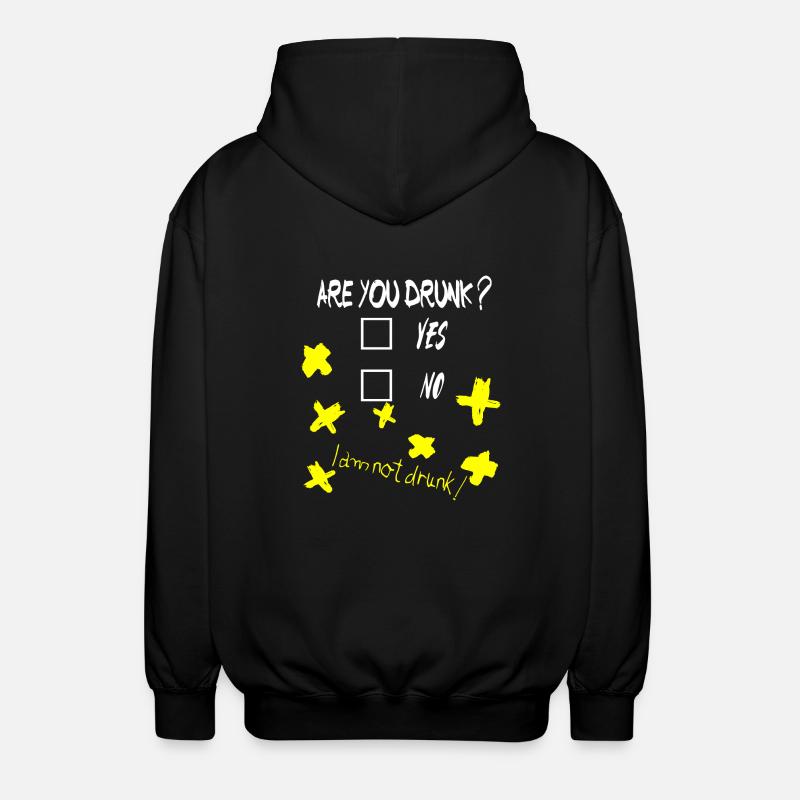 I am not Drunk - Unisex Kapuzenjacke - Schwarz